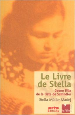 Le livre de Stella : jeune fille de la liste de Schindler