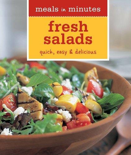 Meals in Minutes: Fresh Salads: Quick, Easy & Delicious