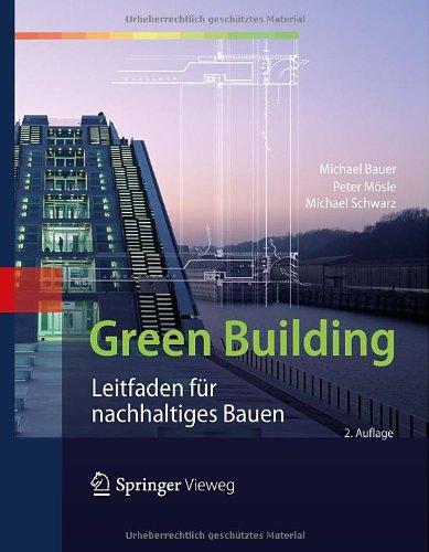 Green Building: Leitfaden für nachhaltiges Bauen