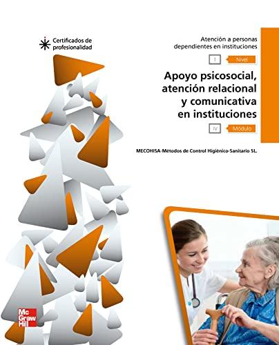 Apoyo psicosocial, atención relacional y comunicativa en instituciones