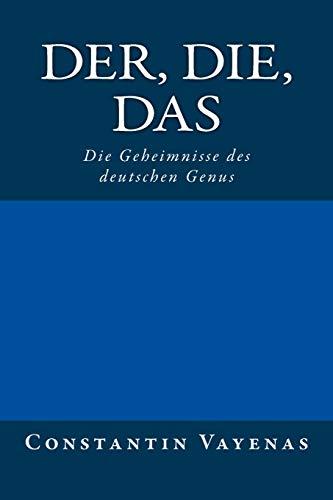 Der, Die, Das: Die Geheimnisse des deutschen Genus