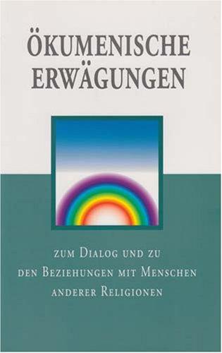 Ecumenical Considerations (German): For Dialogue and Relations with People of Other Religions