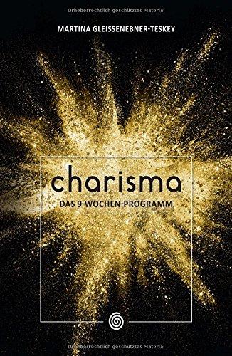 CHARISMA: Das 9 - Wochen - Programm