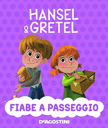 Hansel & Gretel