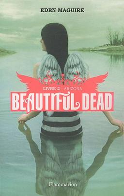 Beautiful dead. Vol. 2. Arizona