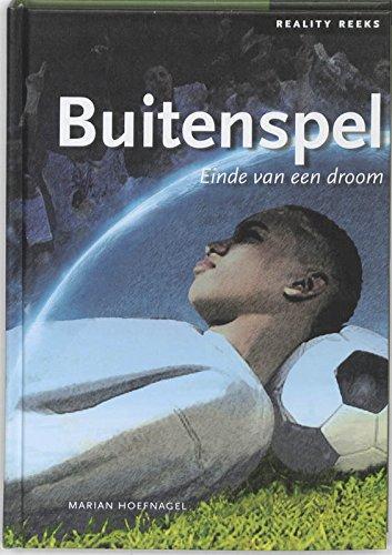 Buitenspel: einde van een droom (Reality reeks, Band 10)