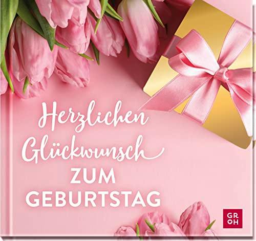 Herzlichen Glückwunsch zum Geburtstag: Edles Geschenkbuch mit Gratulationstexten und Fotos für Frauen und Männer in jedem Alter