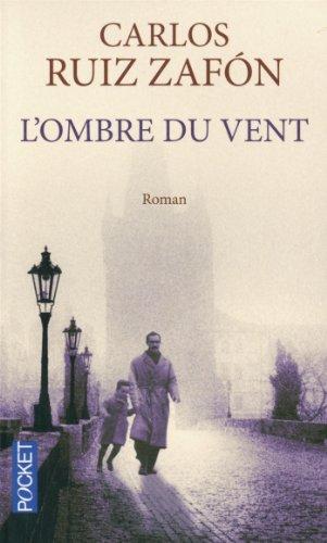 Le cimetière des livres oubliés. Vol. 1. L'ombre du vent