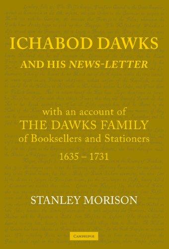 Ichabod Dawks and his Newsletter: With an Account of the Dawks Family