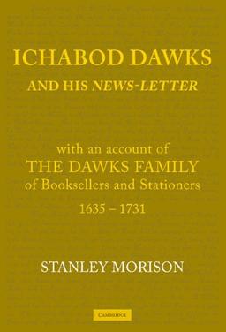 Ichabod Dawks and his Newsletter: With an Account of the Dawks Family