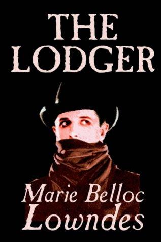 The Lodger by Marie Belloc Lowndes, Fiction, Mystery & Detective