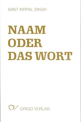 Naam oder Das Wort (Lebendige Bausteine)