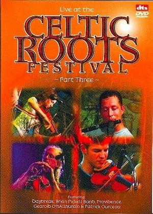 Celtic Roots Festival - Vol. 03