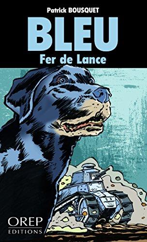 Bleu. Fer de lance