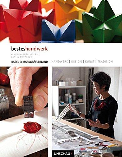 Bestes Handwerk Basel & Markgräflerland: Handwerk-Design-Kunst-Tradition