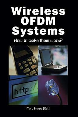 Wireless Ofdm Systems: How To Make Them Work? (The Springer International Series in Engineering and Computer Science, 692, Band 692)