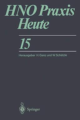 H.N.O. Praxis Heute (HNO Praxis heute, 15, Band 15)