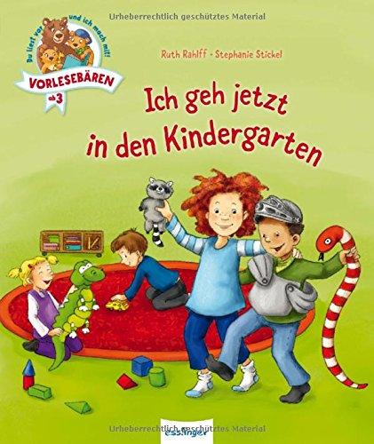 Vorlesebären: Ich geh jetzt in den Kindergarten