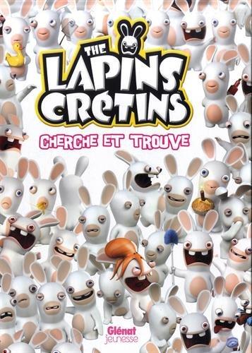 The lapins crétins : cherche et trouve. Vol. 1