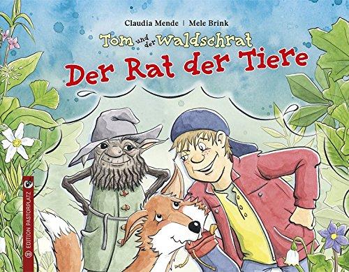 Tom und der Waldschrat - Der Rat der Tiere