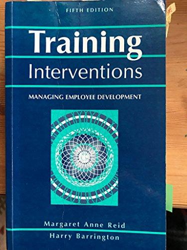 Training Interventions: Managing Employee Development