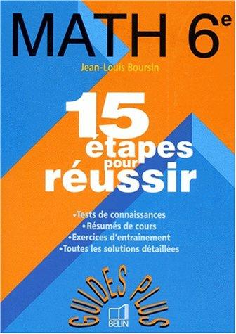 Math 6e : 15 étapes pour réussir