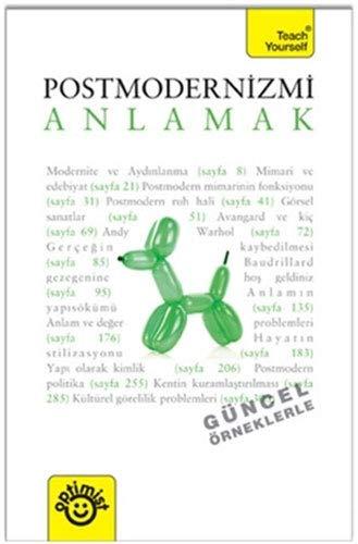 Postmodernizmi Anlamak: Güncel Örneklerle