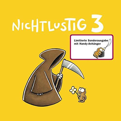 Nichtlustig 3 mit Handyanhänger