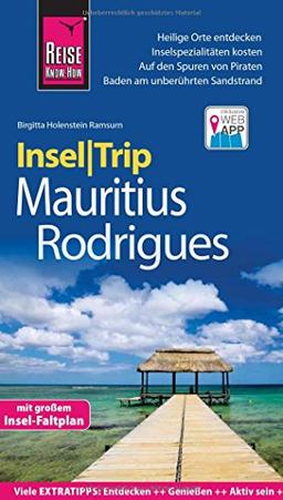 Reise Know-How InselTrip Mauritius und Rodrigues: Reiseführer mit Insel-Faltplan und kostenloser Web-App