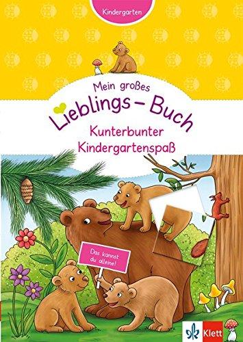 Klett Mein großes Lieblings-Buch Kunterbunter Kindergartenspaß: Kindergarten ab 3 Jahren. Das kannst du alleine!