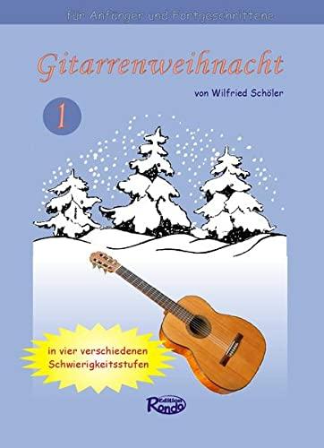 Gitarrenweihnacht: Bekannte Weihnachslieder für Gitarre