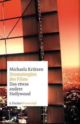 Dramaturgien des Films: Das etwas andere Hollywood