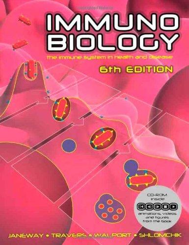 Immunobiology, with CD-ROM: The Immune System in Health and Disease