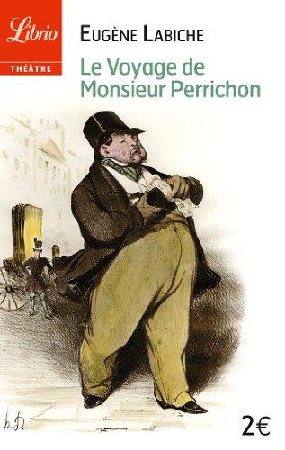 Le voyage de monsieur Perrichon