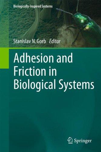 Adhesion and Friction in Biological Systems (Biologically-Inspired Systems)