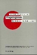 Pflegediagnosen: Was leisten sie - was leisten sie nicht?. Ergebnisband des ersten dezentralen Kolloquiums des DV Pflegewissenschaft an der Alice-Salomon-Fachschule Berlin am 26. Juni 1998