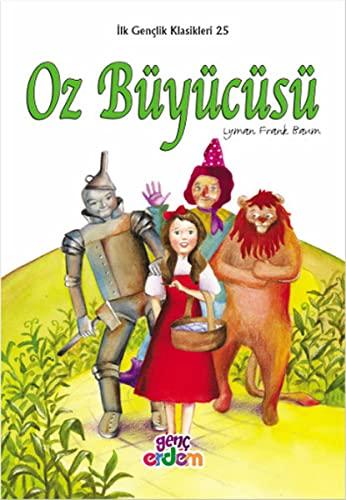 Oz Büyücüsü: İlk Gençlik Klasikleri 25