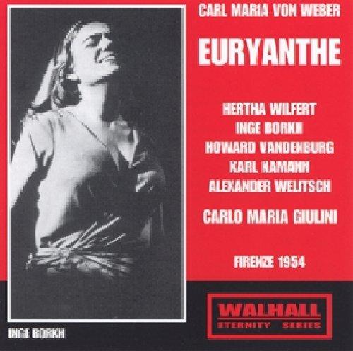 Euryanthe: Wilfert-Borkh-Kamann Florenz