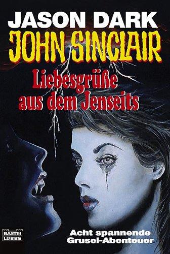 John Sinclair, Liebesgrüße aus dem Jenseits