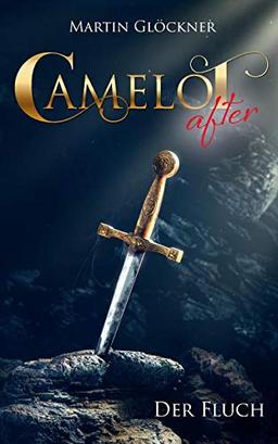 Camelot after: Der Fluch