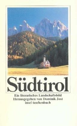 Südtirol. Ein literarisches Landschaftsbild