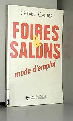 Foires et salons : mode d'emploi