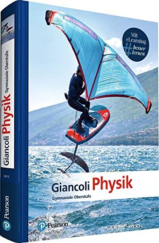 Giancoli Physik. Mit eLearning-Zugang MyLab | Physik Gymnasiale Oberstufe: Gymnasiale Oberstufe (Pearson Studium - Physik Schule)