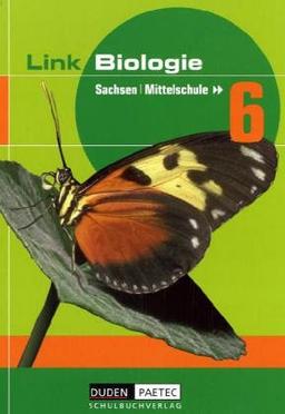 Link Biologie - Mittelschule Sachsen: 6. Schuljahr - Schülerbuch