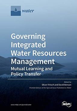 Governing Integrated Water Resources Management: Mutual Learning and Policy Transfer