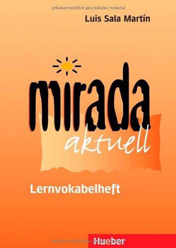 Mirada, Lernvokabelheft: Ein Spanischkurs für Anfänger