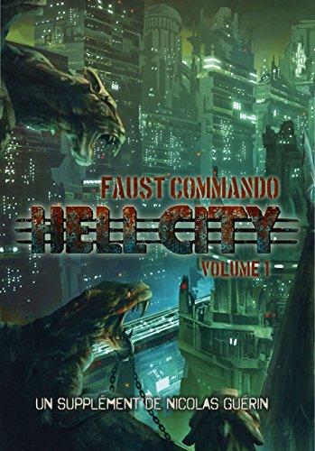 Les XII Singes Faust Commando - HellCity Vol 1