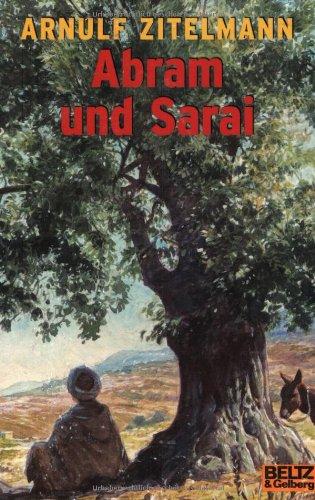 Abram und Sarai: Roman (Gulliver)