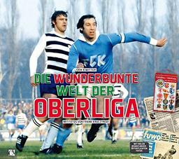 Die wunderbunte Welt der Oberliga