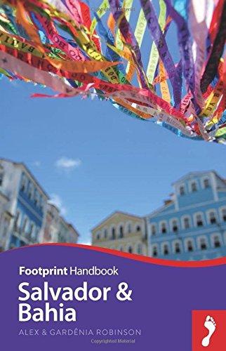 Salvador & Bahia (Footprint - Handbooks)